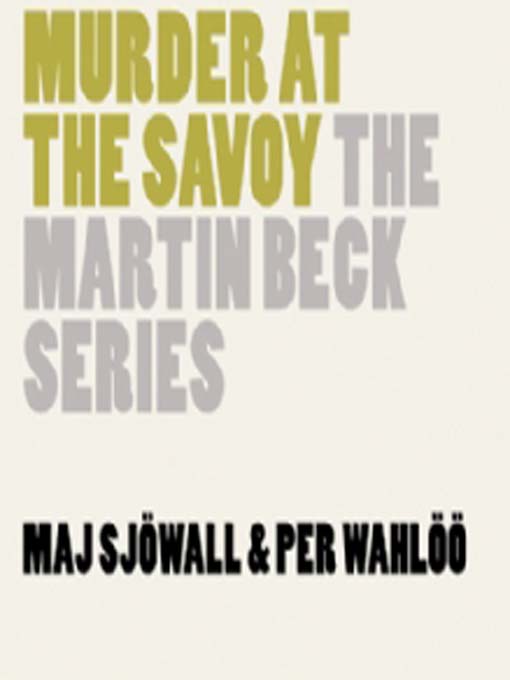 Title details for Murder at the Savoy by Maj Sjöwall - Wait list